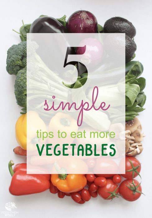 simple research based tips to eat more vegetables pin