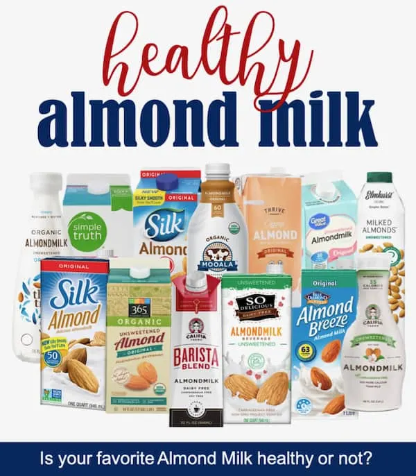 compiled image of popular almond milks for an evaluation of popular store bought almond milk and list of healthy almond milks